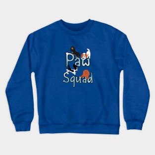 Cavalier King Charles Spaniels Paw Squad Crewneck Sweatshirt